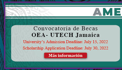 Convocatoria AMEXCID 1: Becas OEA-UTECH Jamaica